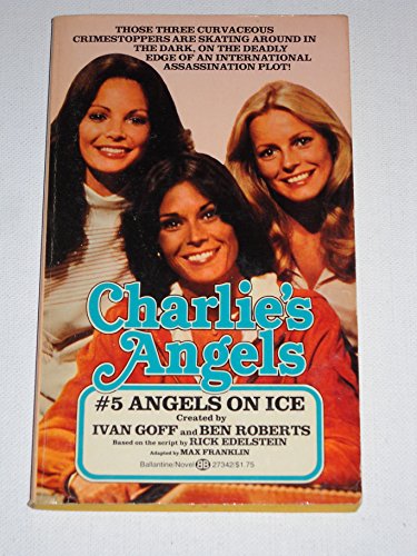 Stock image for Charlie's Angels #5 Angels on Ice for sale by Nerman's Books & Collectibles