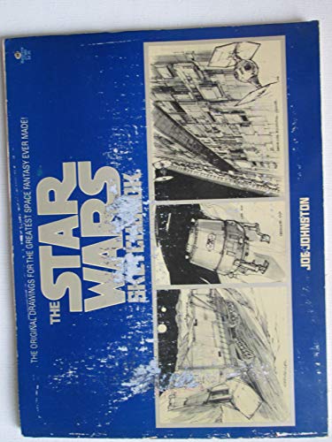 The Star Wars Sketchbook (9780345273802) by Johnston, Joe