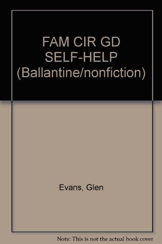 FAM CIR GD SELF-HELP (9780345273949) by Evans, Glen