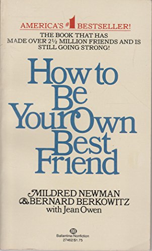 Imagen de archivo de How to Be Your Own Best Friend a la venta por Irish Booksellers