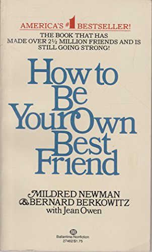 Stock image for How to Be Your Own Best Friend for sale by Irish Booksellers