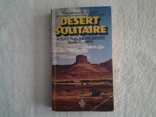 Stock image for Desert Solitaire: A Season in the Wilderness for sale by GridFreed