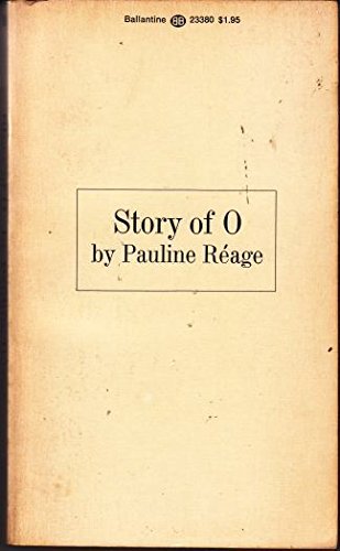 9780345275721: Story of O by Pauline Reage (1989-08-01)
