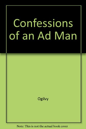 Stock image for Confessions of an Ad Man for sale by ThriftBooks-Atlanta