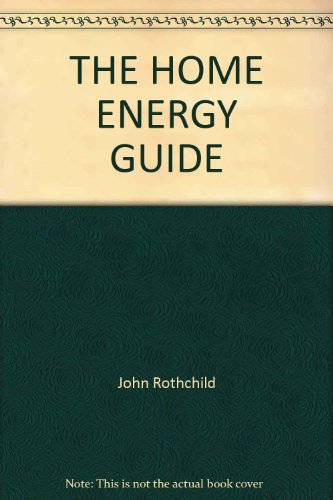 Beispielbild fr The Home Energy Guide zum Verkauf von Wonder Book