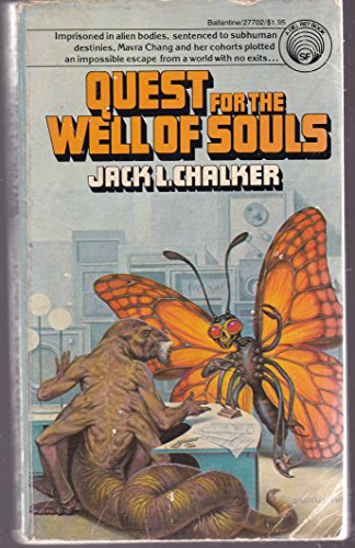 Quest for the Well of Souls (Part II of The Wars of the Wells) (9780345277022) by Chalker, Jack L.