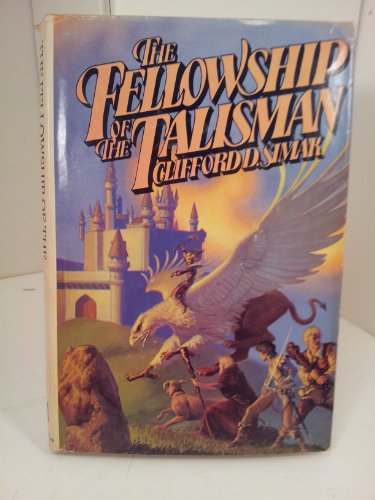 Imagen de archivo de The Fellowship of the Talisman a la venta por Bookmarc's