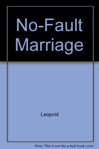 Beispielbild fr No-Fault Marriage zum Verkauf von ThriftBooks-Atlanta