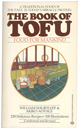 Stock image for The Book of Tofu: Food for Mankind for sale by Callaghan Books South