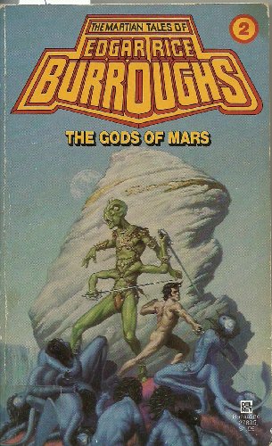 9780345278357: The Gods of Mars (Martian Tales, No. 2)