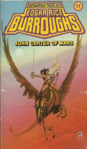 9780345278449: John Carter of Mars (The Martian Tales No. 11)