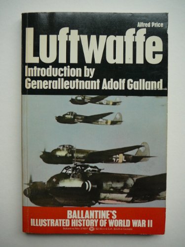 Stock image for Luftwaffe: Birth, Life and Death of an Air Force. for sale by Dunaway Books