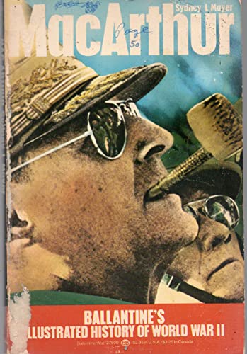 Stock image for MacArthur (Ballantine's Illustrated History of World War II) for sale by Firefly Bookstore