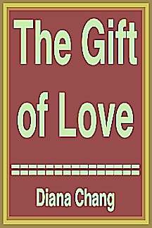 The Gift of Love (9780345279910) by Chang, Diana