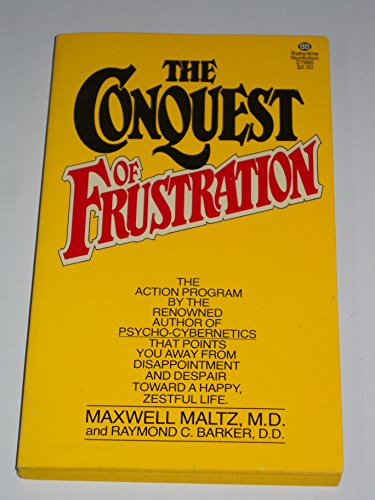 Stock image for Conquest of Frustration for sale by ThriftBooks-Dallas