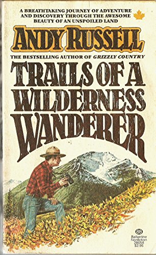 9780345280589: Trails of a Wilderness Wanderer