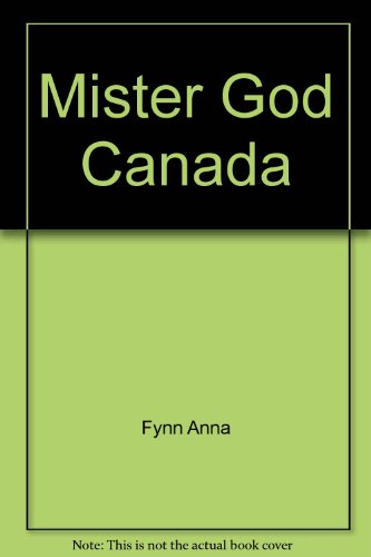 Mister God Canada (9780345280756) by Fynn, Anna