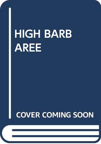 High Barbaree (9780345280862) by Barbara Annandale