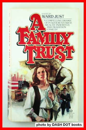A Family Trust (9780345280930) by Just, Ward