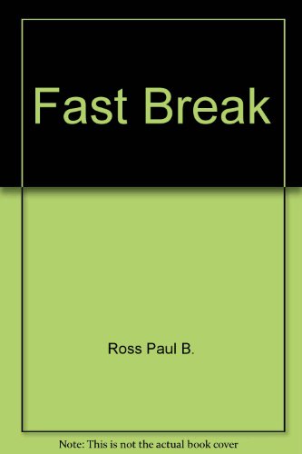 Beispielbild fr Fast Break zum Verkauf von Top Notch Books