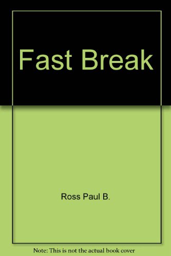 Imagen de archivo de Fast Break a la venta por Top Notch Books