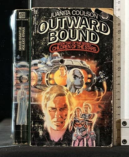 Imagen de archivo de Outward Bound: (#2) (Children of the Stars, Book 2) a la venta por Books from Patty