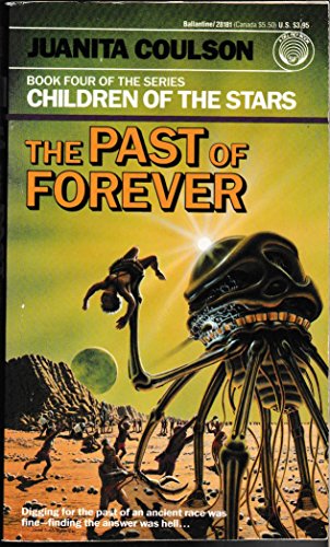 Beispielbild fr The Past of Forever (Children of the Stars, Book 4) zum Verkauf von SecondSale
