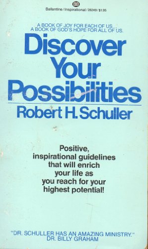 Discover Your Possibilities (9780345282491) by Robert H. Schuller