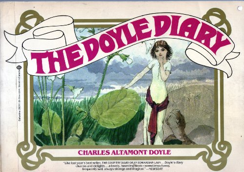 9780345282613: The Doyle diary : the last great Conan Doyle mystery : with a Holmesian investigation into the strange and curious case of Charles Altamont Doyle