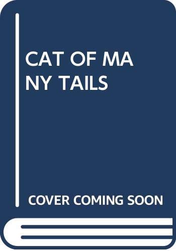 Stock image for Cat of Many Tails for sale by Pelican Bay Books