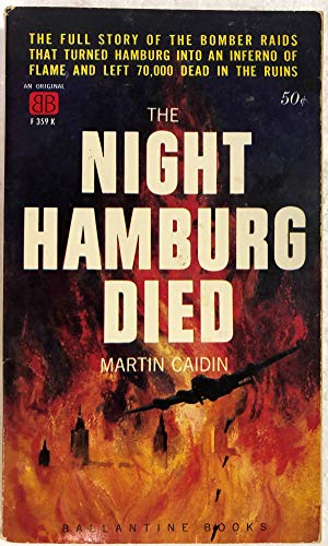 The Night Hamburg Died (9780345283030) by Caidin, Martin