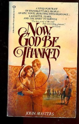 Stock image for Now, God Be Thanked for sale by ThriftBooks-Dallas
