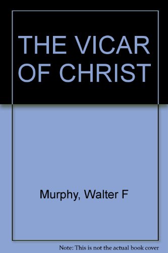 Stock image for The Vicar of Christ for sale by Red's Corner LLC