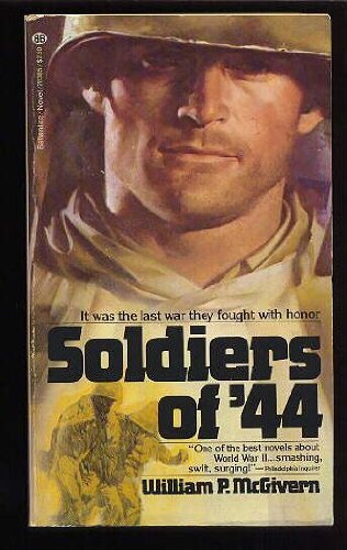 Beispielbild fr Soldiers of '44 zum Verkauf von Wonder Book