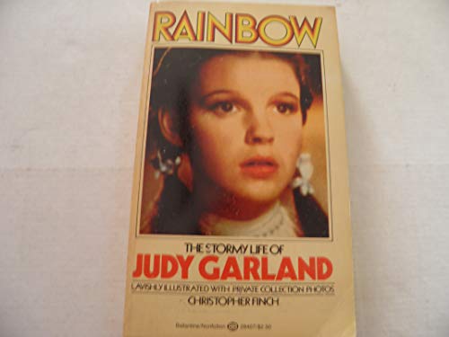 Beispielbild fr Rainbow: The Stormy Life of Judy Garland zum Verkauf von Amazing Books Pittsburgh
