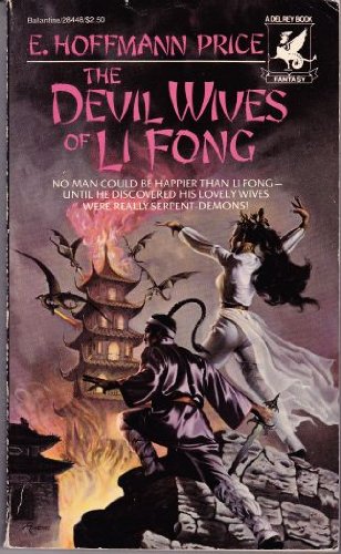 The Devil Wives of Li Fong (9780345284488) by E. Hoffmann Price