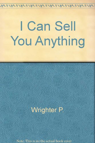 Stock image for I Can Sell You Anything for sale by HPB-Emerald