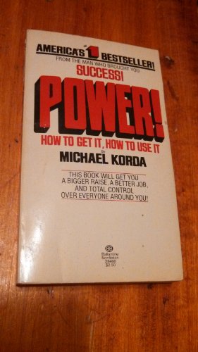 Stock image for Power: How to Get It, Use for sale by ThriftBooks-Atlanta
