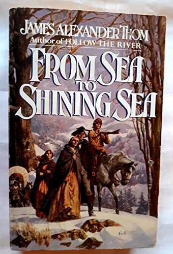 From Sea to Shining Sea (9780345284792) by Thom, JAMES ALEXANDER