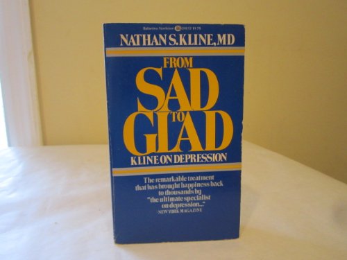 Stock image for From Sad to Glad for sale by Wonder Book