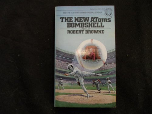 9780345286611: The New Atoms' Bombshell