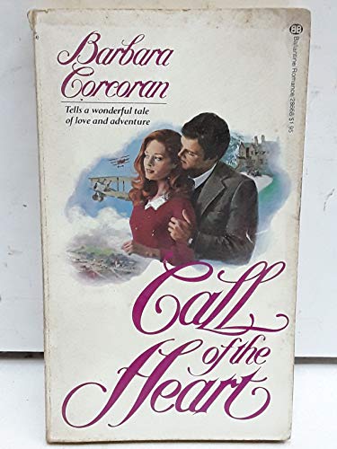9780345286680: Title: The Call of the Heart