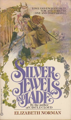 Silver, Jewels & Jade (9780345286710) by Norman, Elizabeth