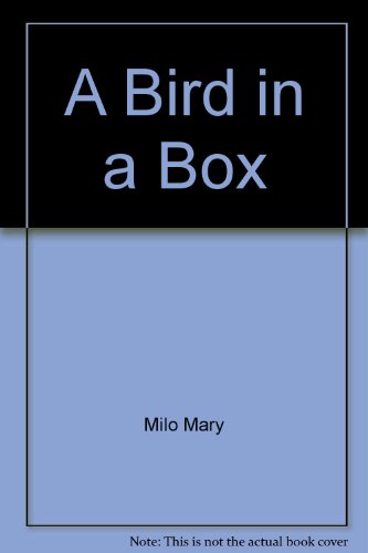 A Bird in a Box (9780345286734) by Milo, Mary