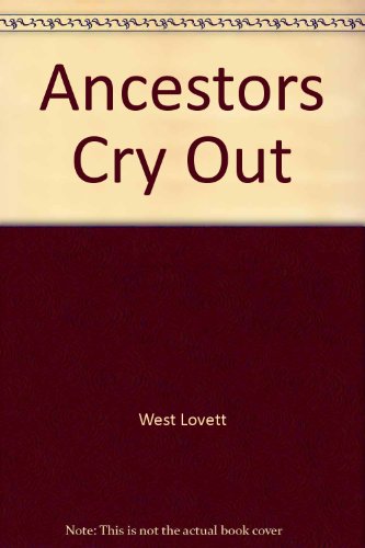 9780345287373: THE ANCESTORS CRY OUT