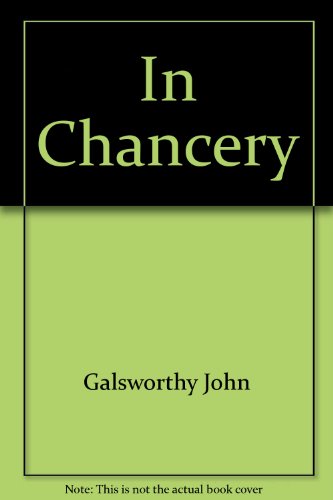 In Chancery (9780345287540) by Galsworthy, John