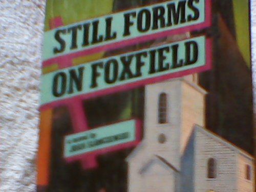 Imagen de archivo de Still Forms on Foxfield a la venta por Celt Books