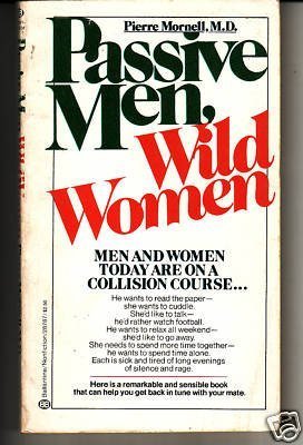 Stock image for Passive Men, Wild Women for sale by ThriftBooks-Atlanta