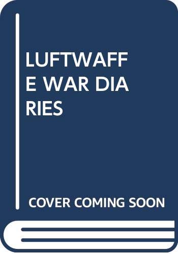 9780345287991: Title: Luftwaffe War Diaries