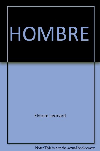 Hombre (9780345288509) by Leonard, Elmore